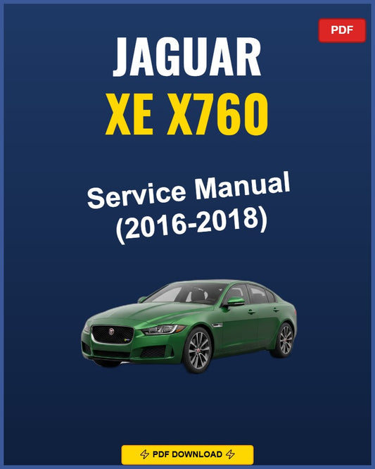 Jaguar Xe X760 2016-2018 Repair Workshop Manual | 2016 2017 2018