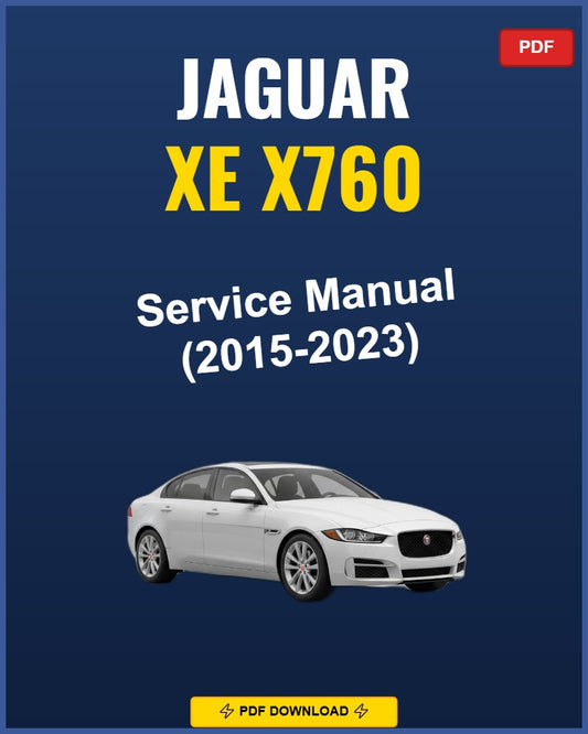 Jaguar Xe X760 2015-2023 Repair Workshop Manual | 2015 2016 2017 2018
