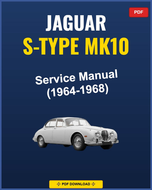 Jaguar S-Type Mk10 1964-1968 Repair Workshop Manual | 1964 1965 1966 1967 19