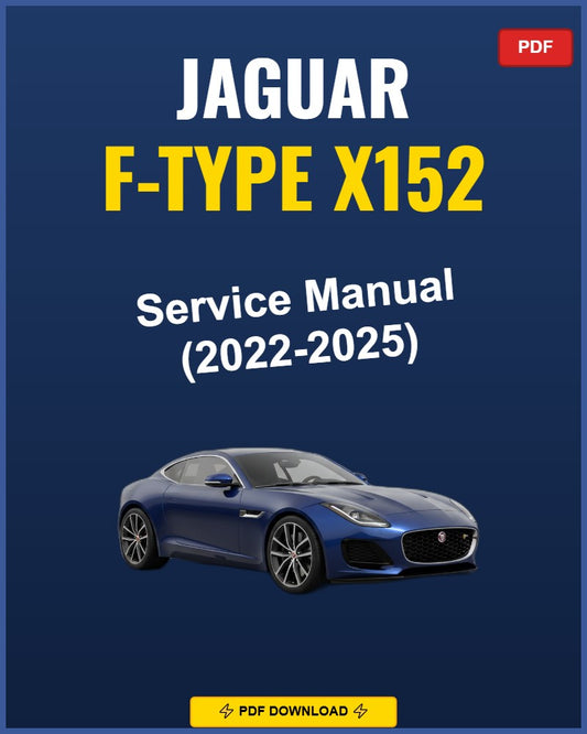 Jaguar F-Type X152 2022 Repair Workshop Manual | 2022