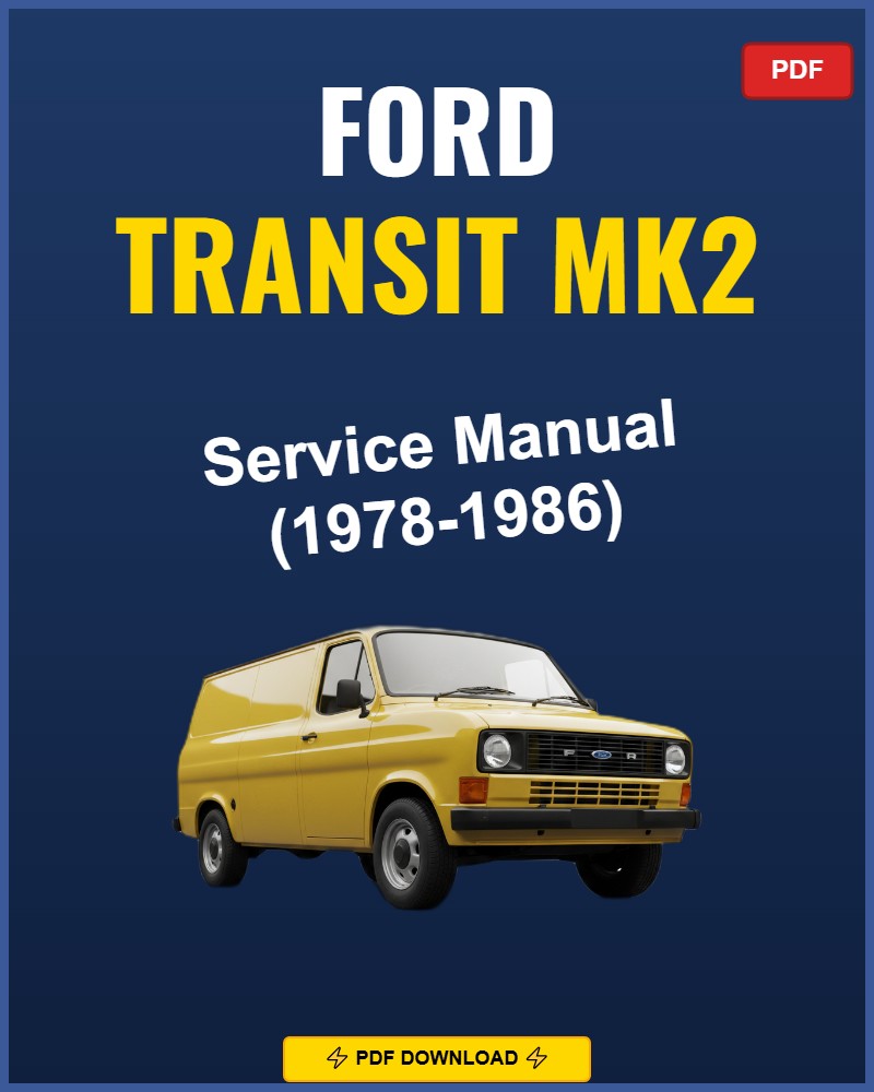 Ford Transit Mk2 1978-1986 Repair Workshop Manual | 1978 1979 1980 1981