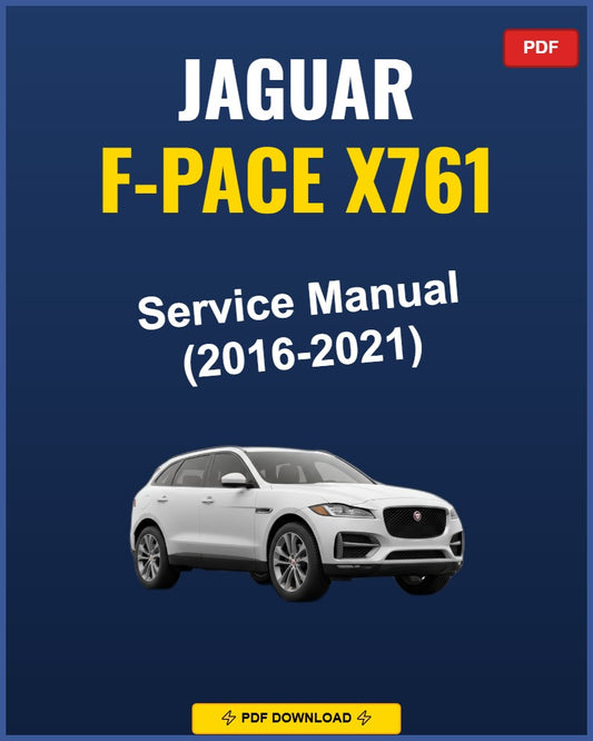Jaguar F-Pace X761 2016-2021 Repair Workshop Manual | 2016 2017 2018 2019
