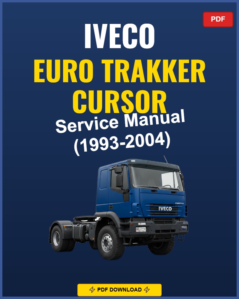 Iveco Euro Trakker Cursor 1993-2004 Repair Workshop Manual | 1993 1994 1995