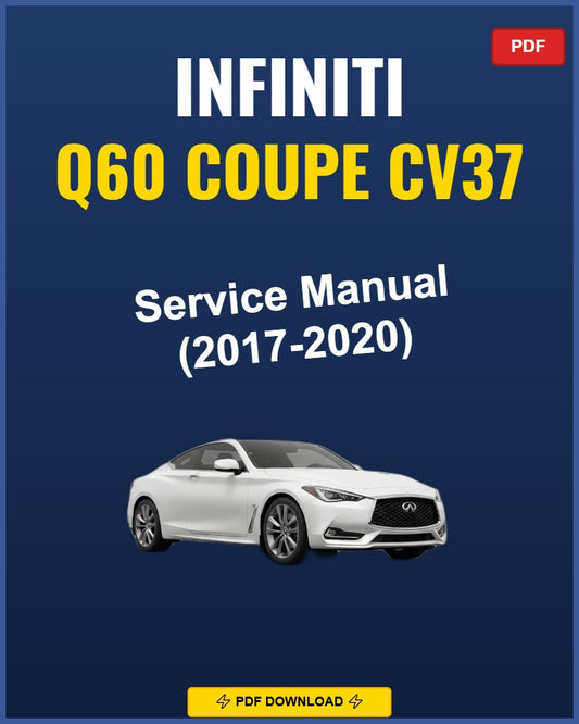 Infiniti Q60 Coupe Cv37 2017 Repair Workshop Manual | 2017