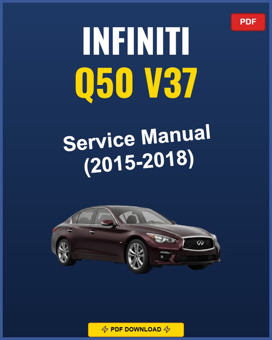 Infiniti Q50 V37 2015 Repair Workshop Manual | 2015