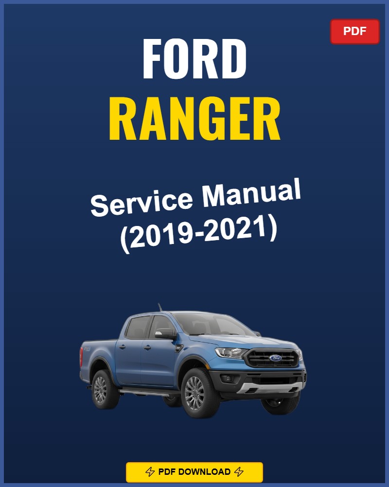 Ford Ranger 2019-2021 Repair Workshop Manual | 2019 2020 2021