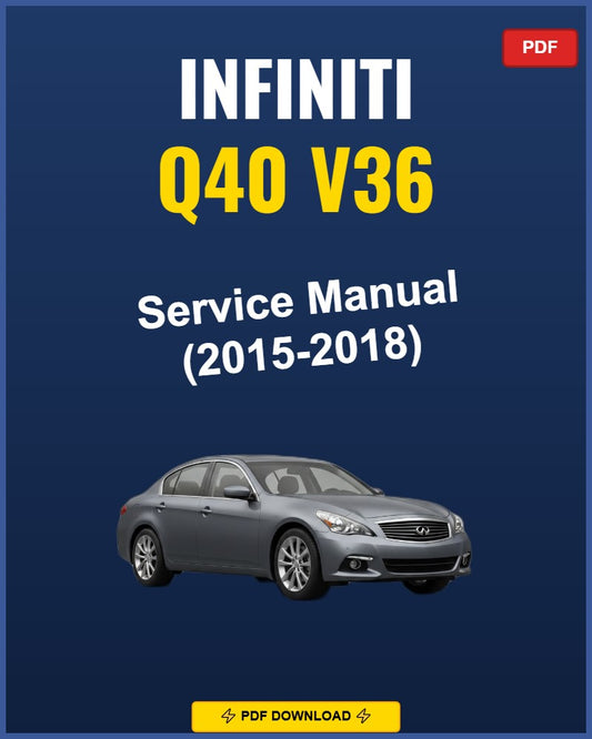 Infiniti Q40 V36 2015-2015 Repair Workshop Manual | 2015
