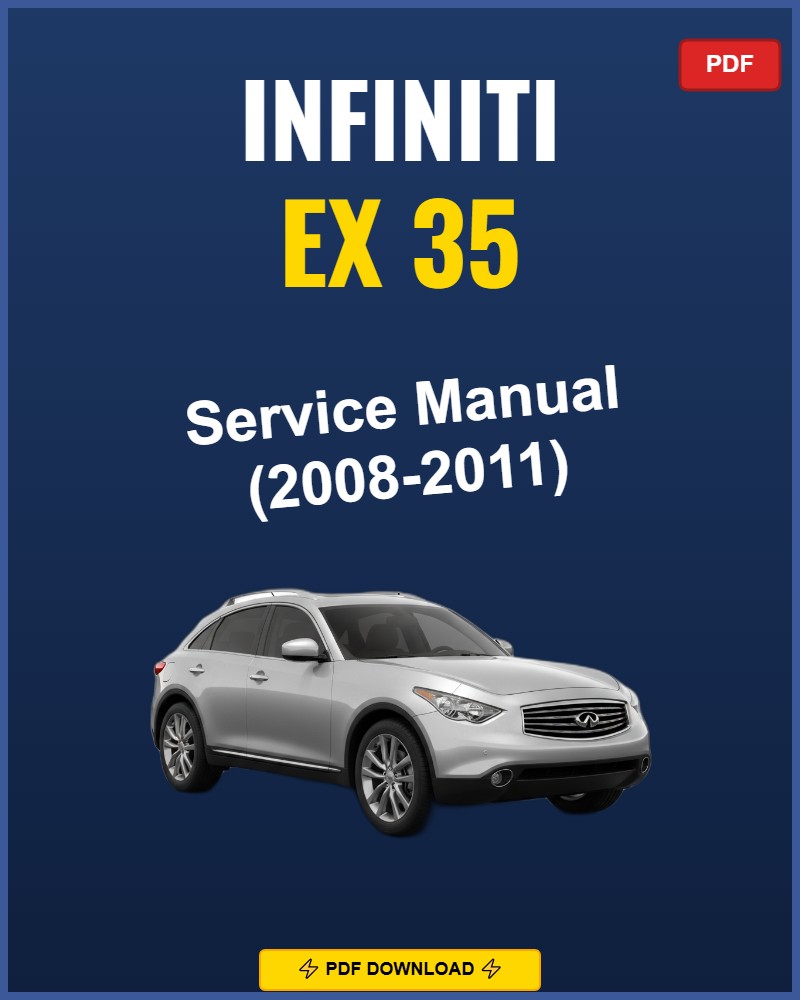 Infiniti Ex 35 2008-2011 Repair Workshop Manual | 2008 2009 2010 2011