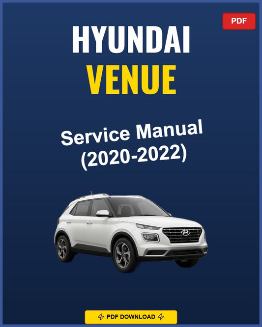 Hyundai Venue 2020-2022 Repair Workshop Manual | 2020 2021 2022