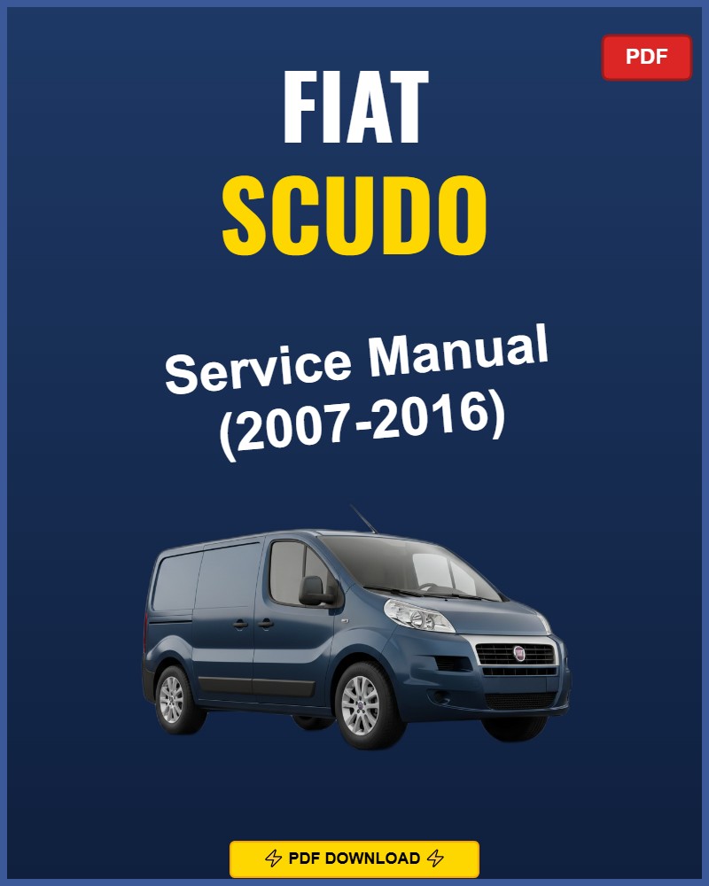 Fiat Scudo 2007-2016 Repair Workshop Manual | 2007 2008 2009 2010 2011 2012