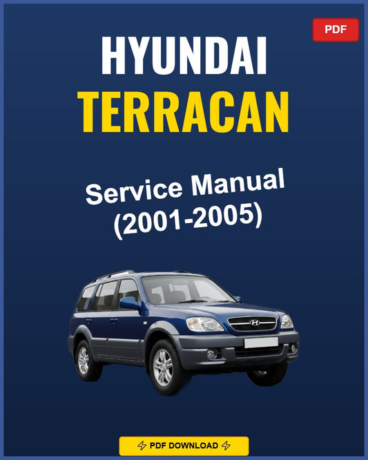 Hyundai Terracan 2001-2005 Repair Workshop Manual | 2001 2002 2003 2004 2005