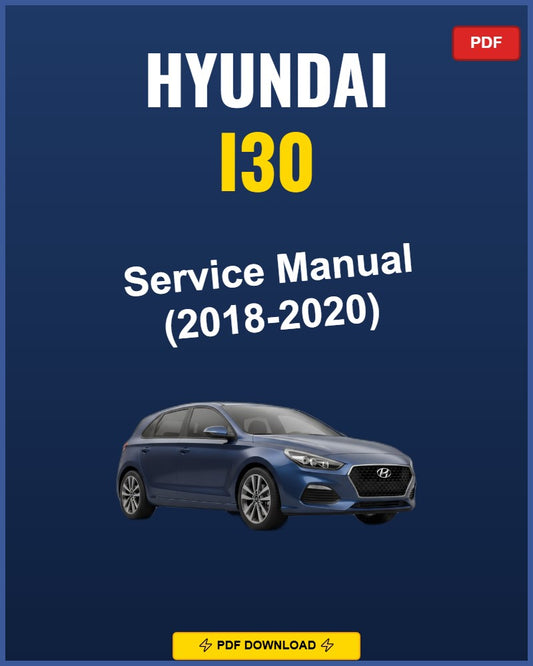 Hyundai I30 2018-2020 Repair Workshop Manual | 2018 2019 2020