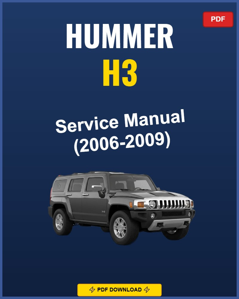 Hummer H3 2006-2009 Repair Workshop Manual | 2006 2007 2008 2009