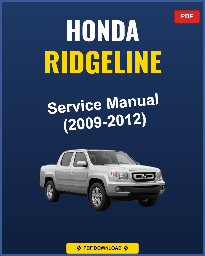 Honda Ridgeline 2009-2012 Repair Workshop Manual | 2009 2010 2011 2012