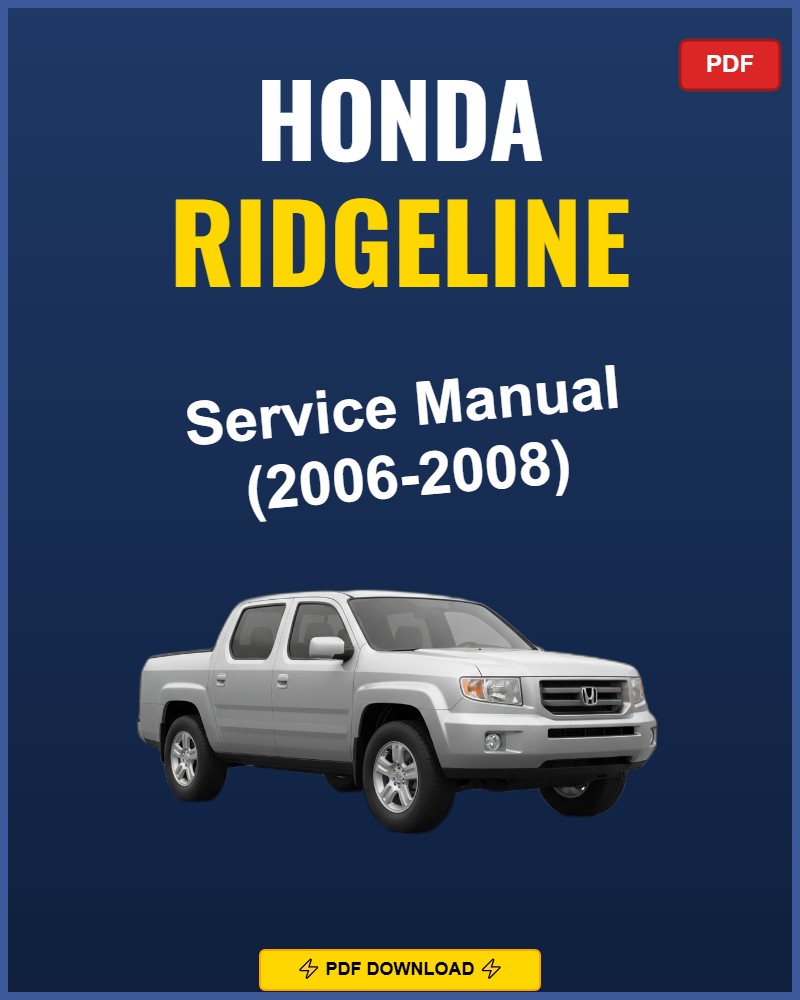 Honda Ridgeline 2006-2008 Repair Workshop Manual | 2006 2007 2008
