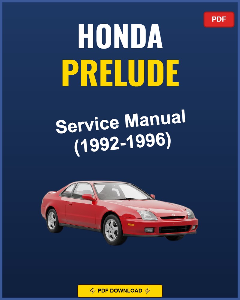 Honda Prelude 1992-1996 Repair Workshop Manual | 1992 1993 1994 1995 1996