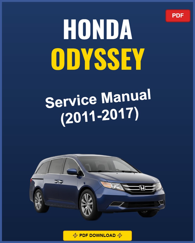 Honda Odyssey 2011-2017 Repair Workshop Manual | 2011 2012 2013 2014 2015