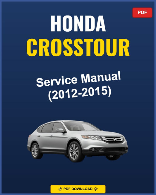 Honda Crosstour 2012 Repair Workshop Manual | 2012