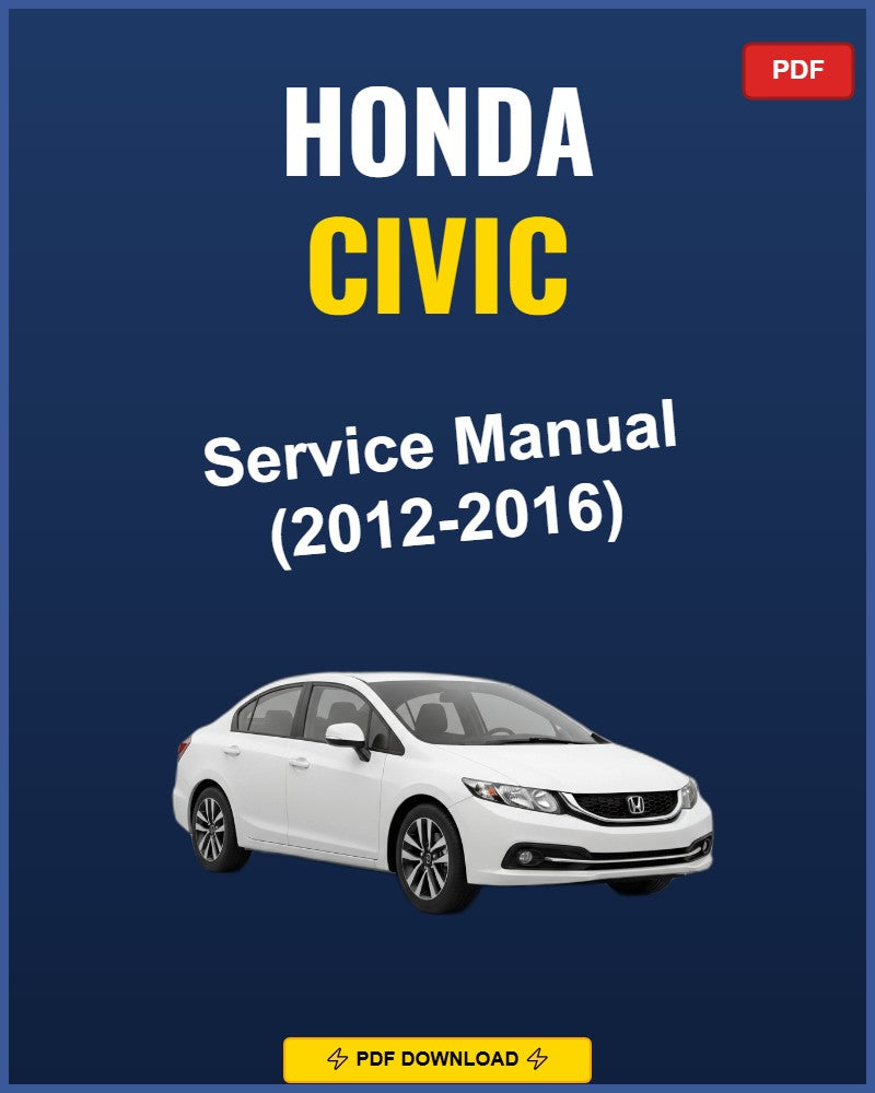 Honda Civic 2012-2016 Repair Workshop Manual | 2012 2013 2014 2015 2016