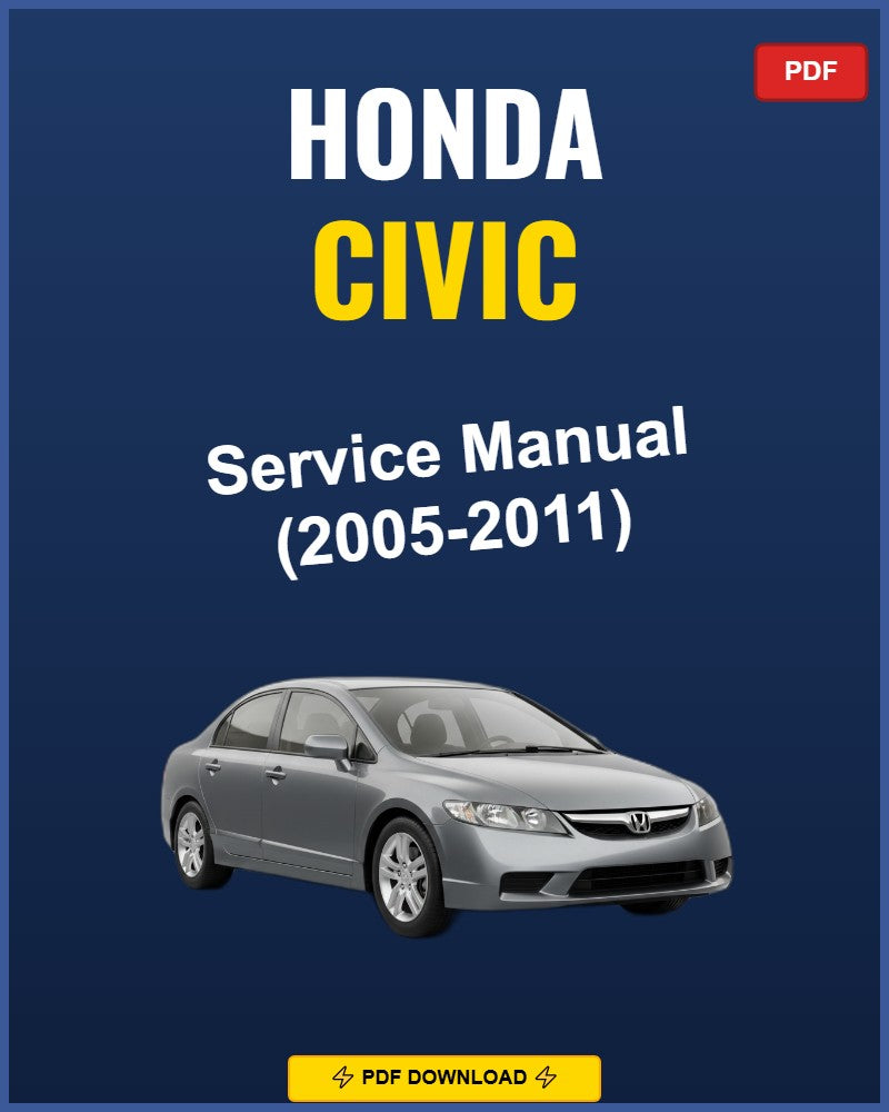 Honda Civic 2005-2011 Repair Workshop Manual | 2005 2006 2007 2008 2009