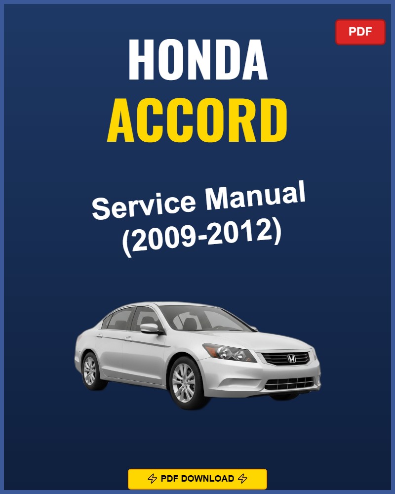 Honda Accord 2009 Repair Workshop Manual | 2009