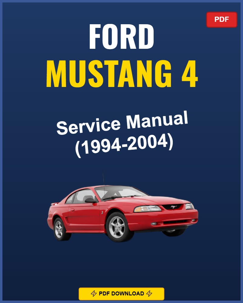 Ford Mustang 4 1994-2004 Repair Workshop Manual | 1994 1995 1996 1997 1998 1