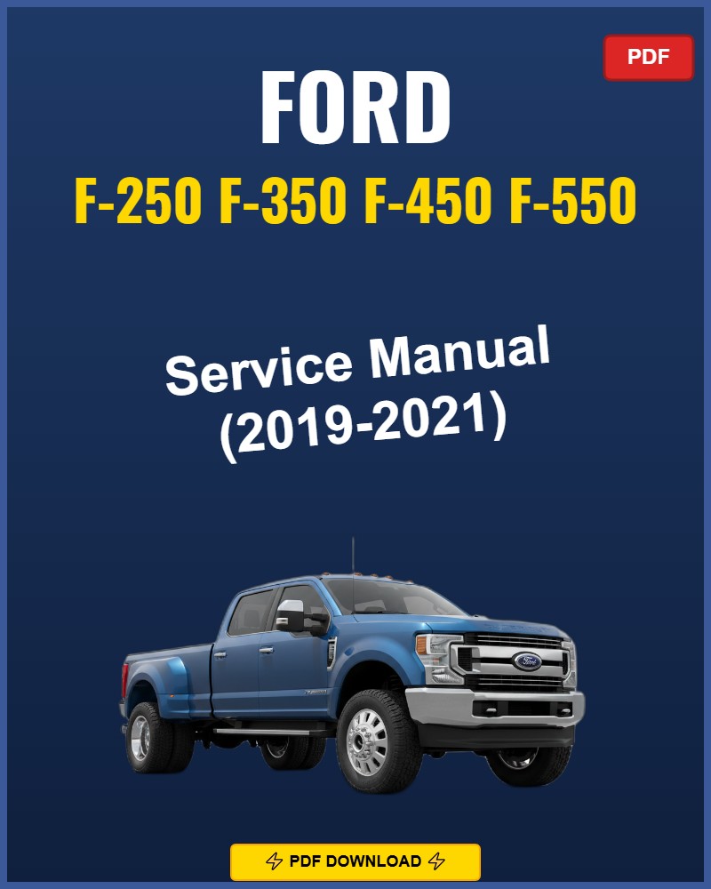 Ford F-250 F-350 F-450 F-550 2019-2021 Repair Workshop Manual | 2019 2020 20