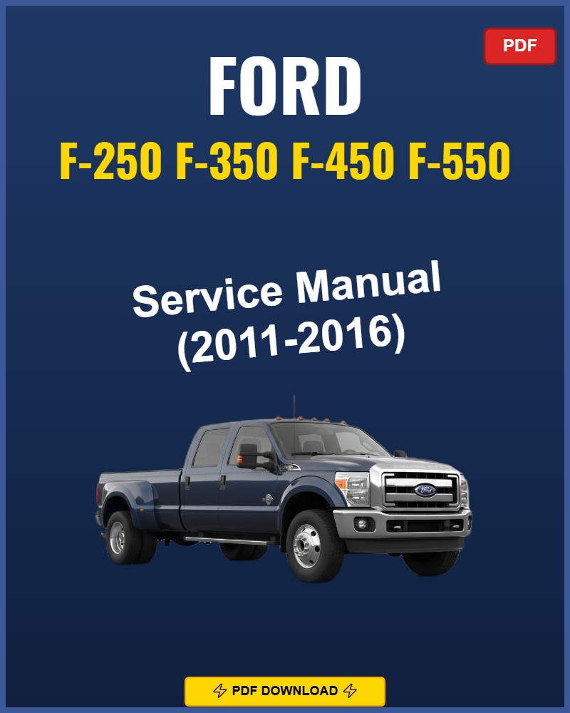 Ford F-250 F-350 F-450 F-550 2011-2016 Repair Workshop Manual | 2011 2012 20