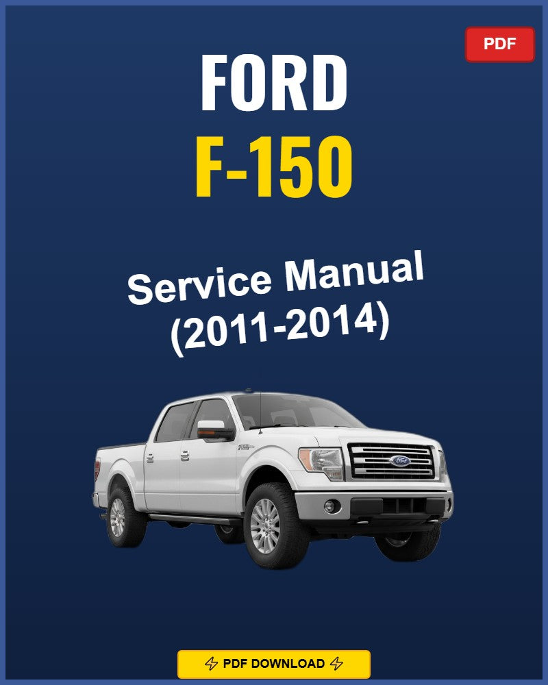 Ford F-150 2011-2014 Repair Workshop Manual | 2011 2012 2013 2014