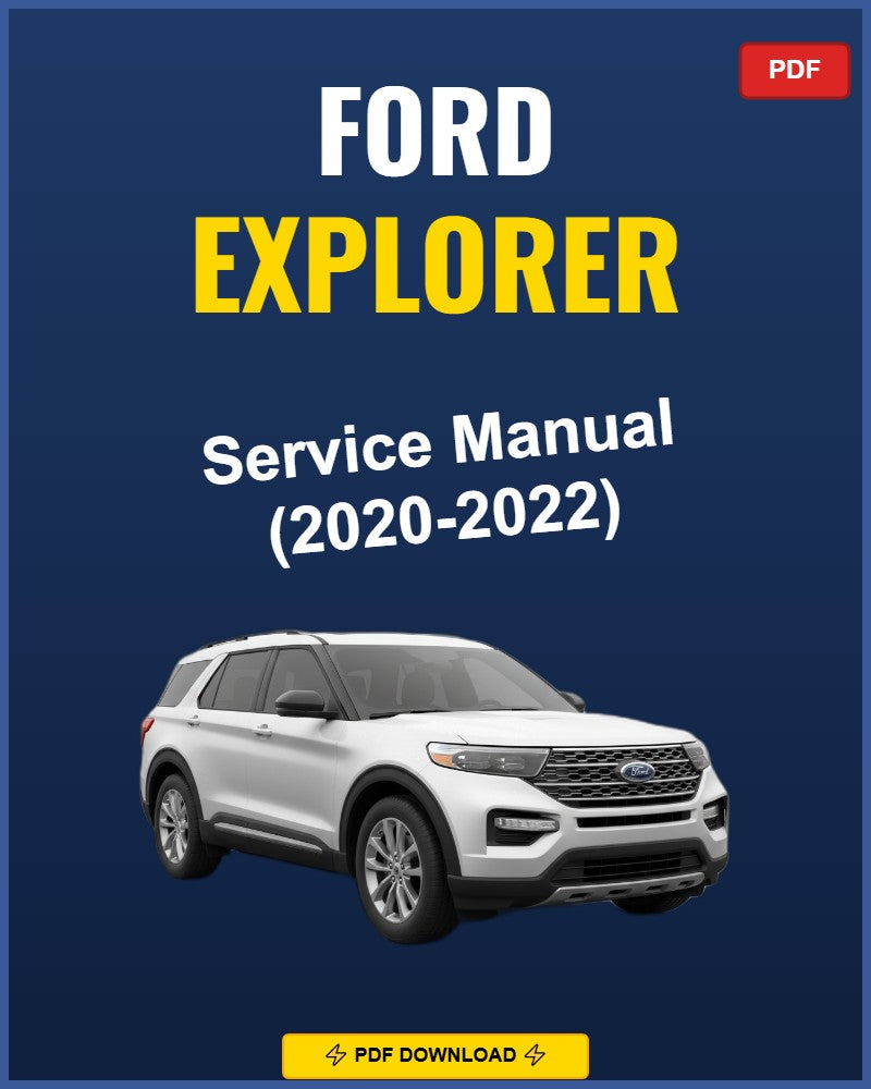 Ford Explorer 2020-2022 Repair Workshop Manual | 2020 2021 2022