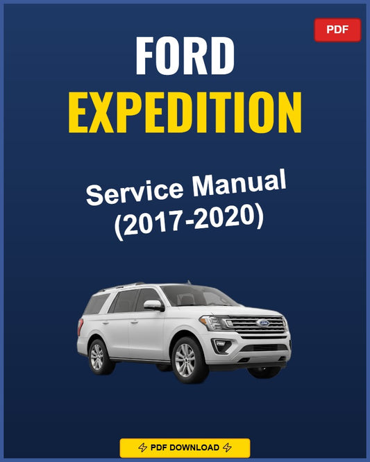 Ford Expedition 2017 Repair Workshop Manual | 2017