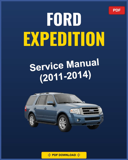 Ford Expedition 2011 Repair Workshop Manual | 2011