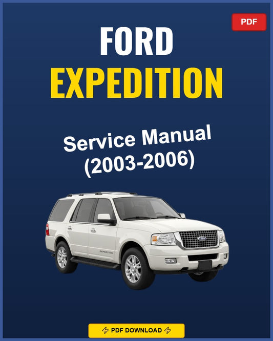 Ford Expedition 2003-2006 Repair Workshop Manual | 2003 2004 2005 2006