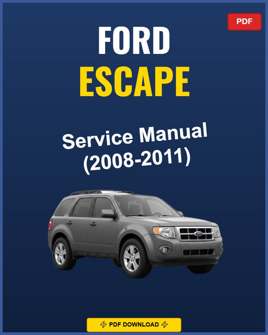 Ford Escape 2008-2011 Repair Workshop Manual | 2008 2009 2010 2011