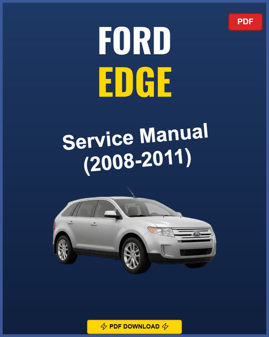 Ford Edge 2008 Repair Workshop Manual | 2008