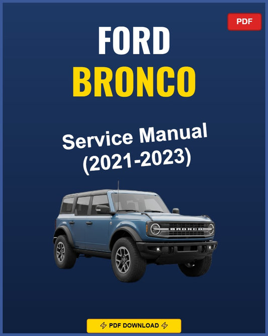 Ford Bronco 2021-2023 Repair Workshop Manual | 2021 2022 2023