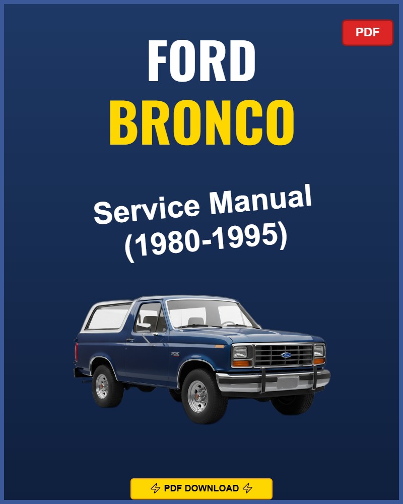 Ford Bronco 1980-1995 Repair Workshop Manual | 1980 1981 1982 1983 1984