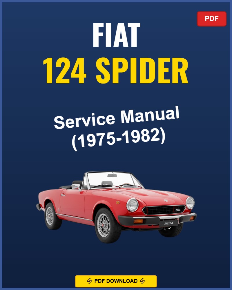 Fiat 124 Spider 1975-1982 Repair Workshop Manual | 1975 1976 1977 1978 1979