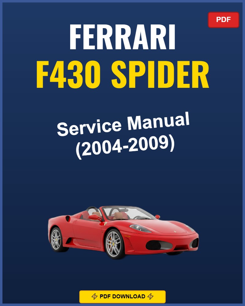 Ferrari F430 Spider 2004-2009 Repair Workshop Manual | 2004 2005 2006 2007