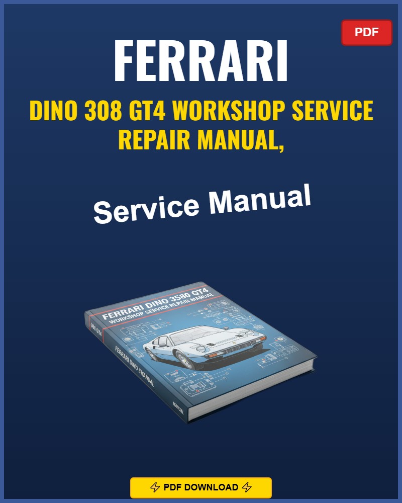 Ferrari Dino 308 Gt4 1973-1980 Repair Workshop Manual | 1973 1974 1975 1976